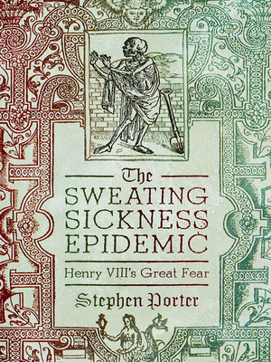 cover image of The Sweating Sickness Epidemic